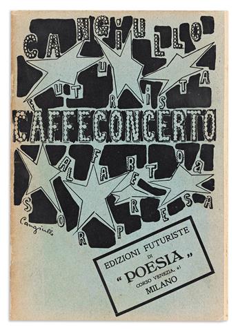 FRANCESCO CANGIULLO (1884-1977).  POESIA / CAFFE CONCERTO / ALFABETO A SORPRESA. 1916. 9¾x7 inches, 24¾x17¾ cm. Luigi Pierro & Figlio